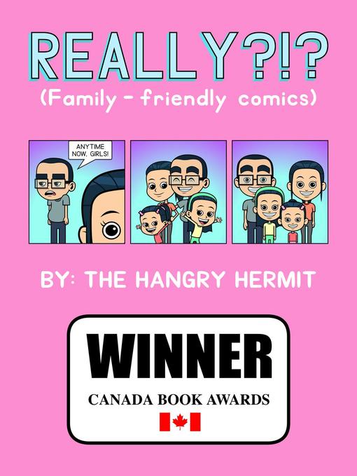 Title details for Really?!? (Family-Friendly Comics) by The Hangry Hermit - Available